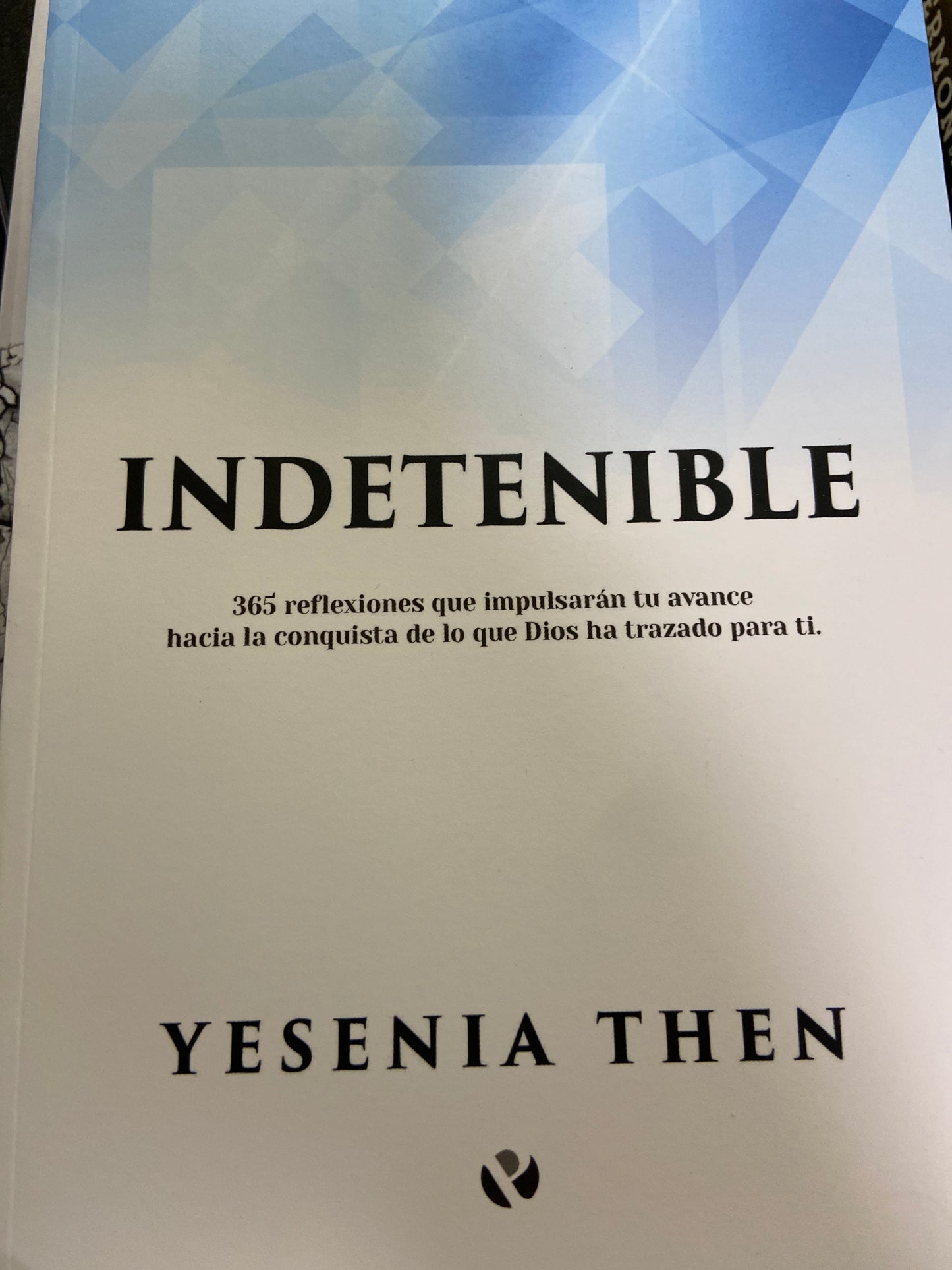Indetenible Yesenia Then — available at The Gospel Bookstore