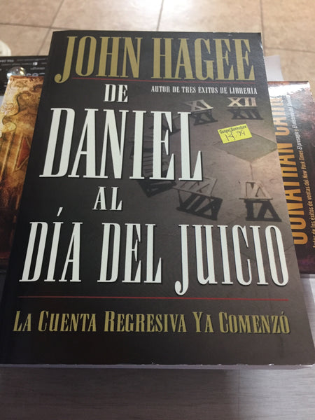 John hagee DE DANIEL AL DIA DEL JUICIO
