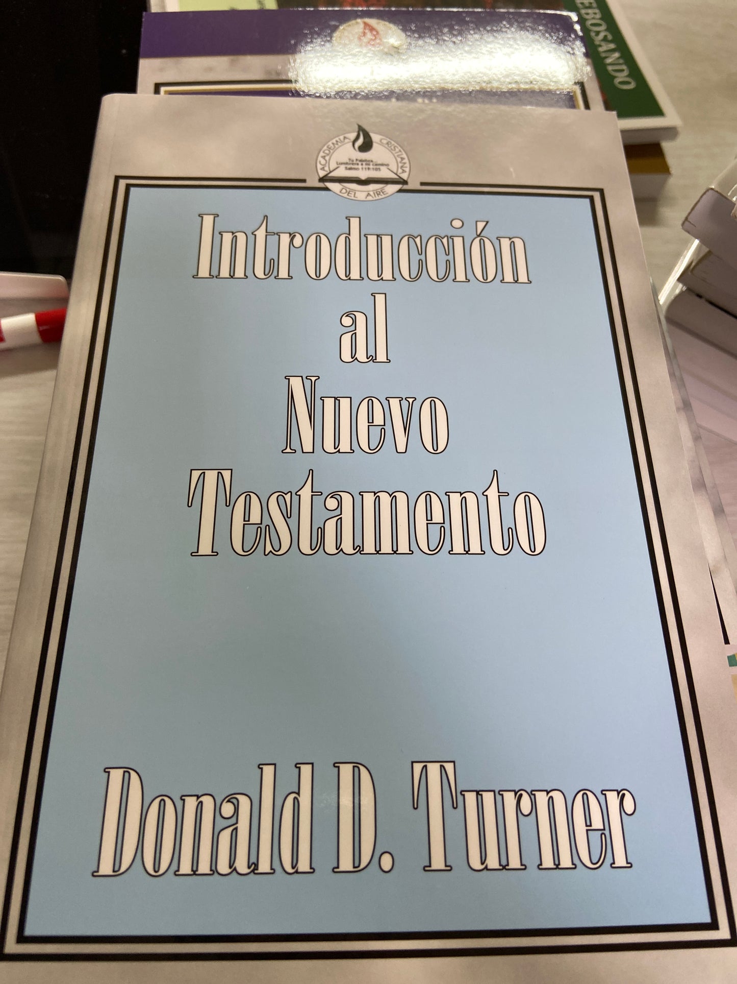 Introduccion al nuevo testamento Donald d turner