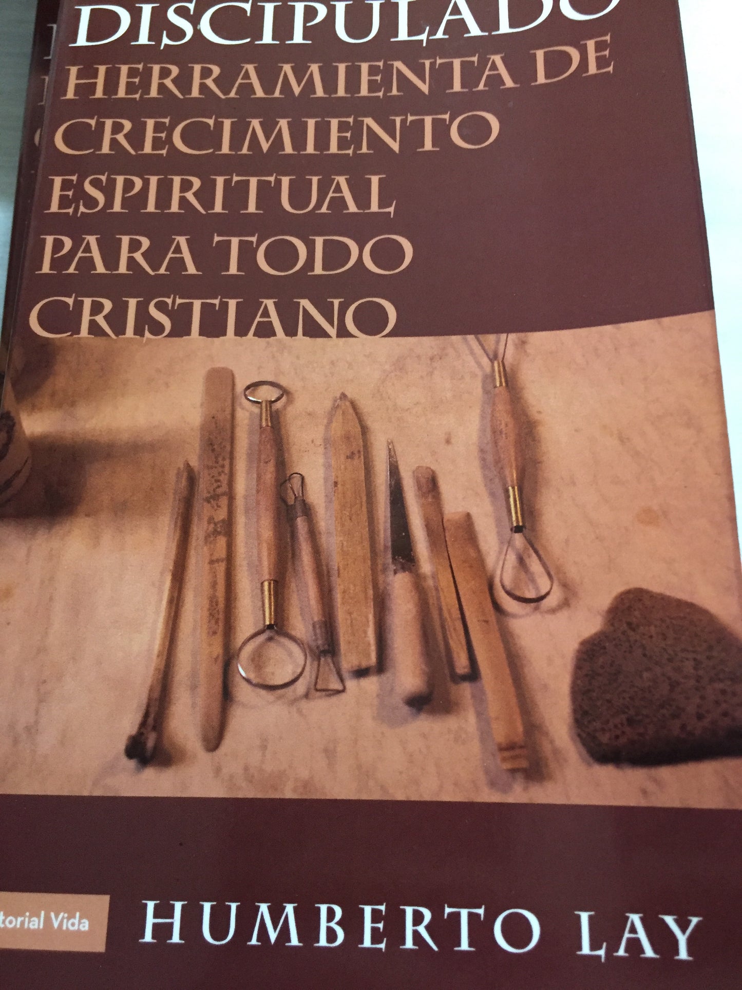 Discípulado herramienta de crecimiento espiritual para todo cristiano Humberto Lay