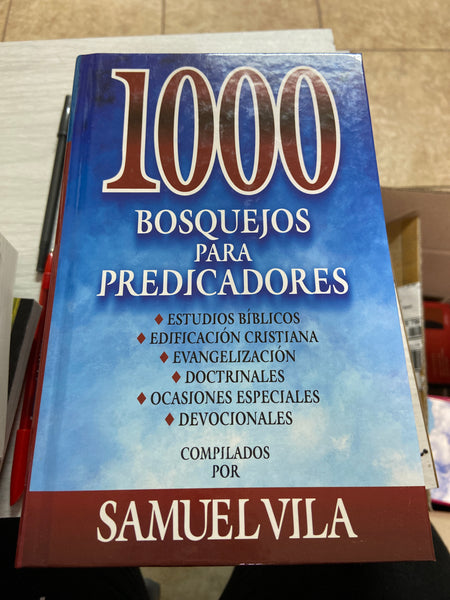1000 bosquejos para predicadores Samuel Vila