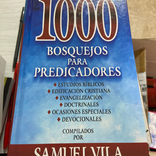 1000 bosquejos para predicadores Samuel Vila
