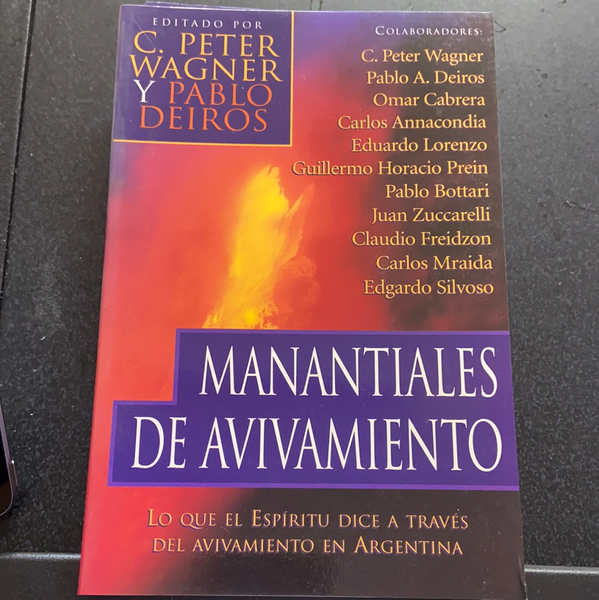 Manantiales de Avivamiento C Peter wagner y Pablo Deiros