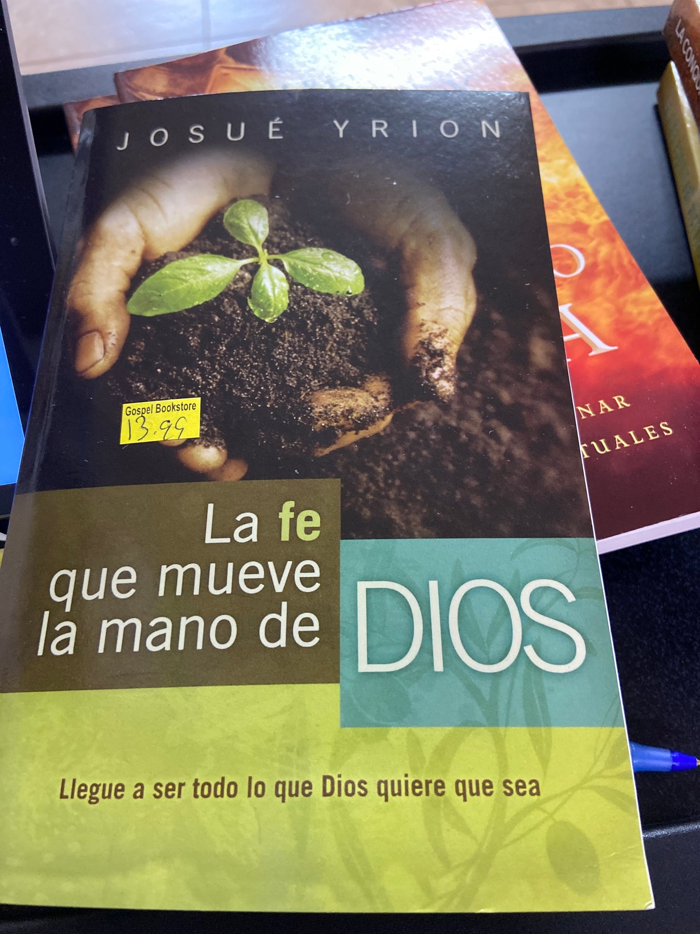 La fe que mueve la mano de Dios josue yrion