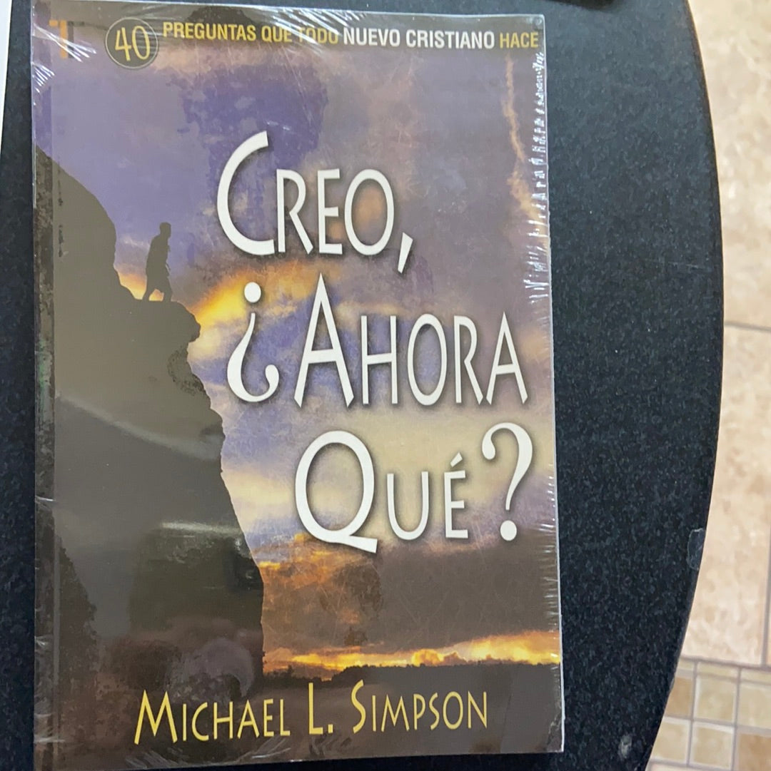 Creo ahora que Michael L Simpson — available at The Gospel Bookstore