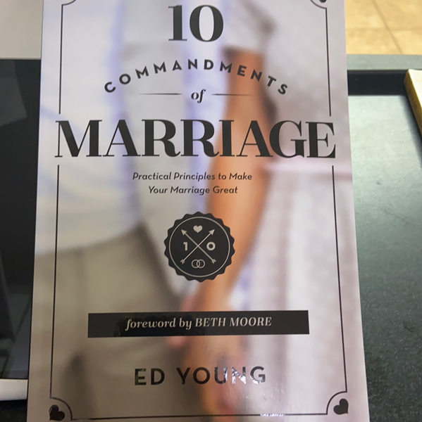 The 10 Commandments of Marriage Ed Young