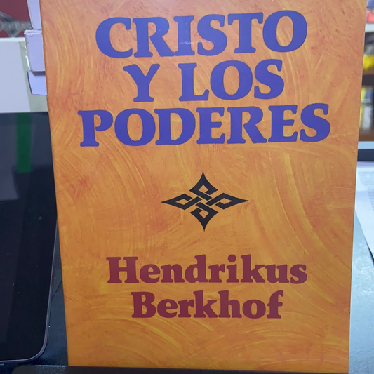 Cristo y los poderes Hendrikus Berkhof — disponible en La Librería del Evangelio