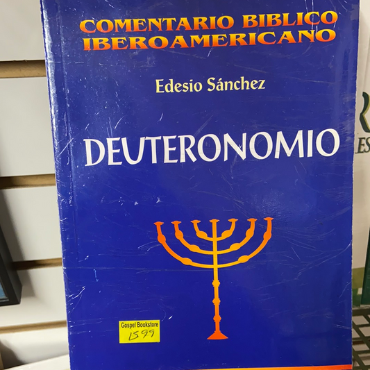 Deuteronomio Edesio sanchez comentario biblico — available at The Gospel Bookstore