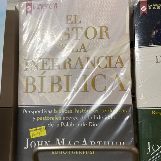 El pastor y la inerrancia biblica John MacArthur
