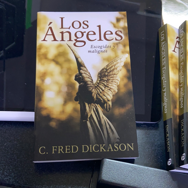 Los Angeles Escogidos y malignos C. Fred Dickason