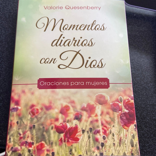 Momentos diarios con Dios oraciones para mujeres Valorie Quesenberry