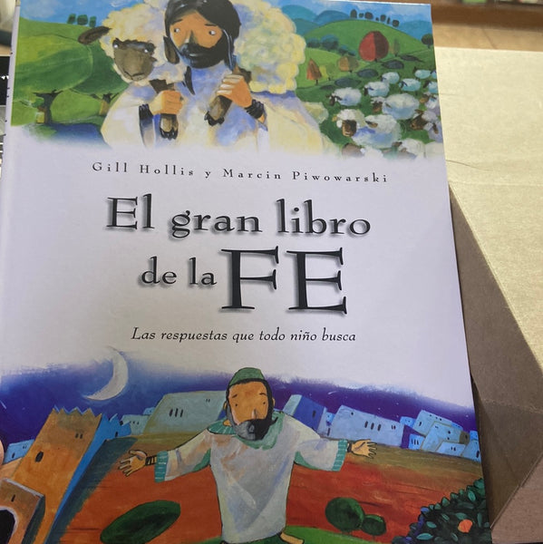 El Gran libro de la FE Gill Hollis y Marcin Piwowarski