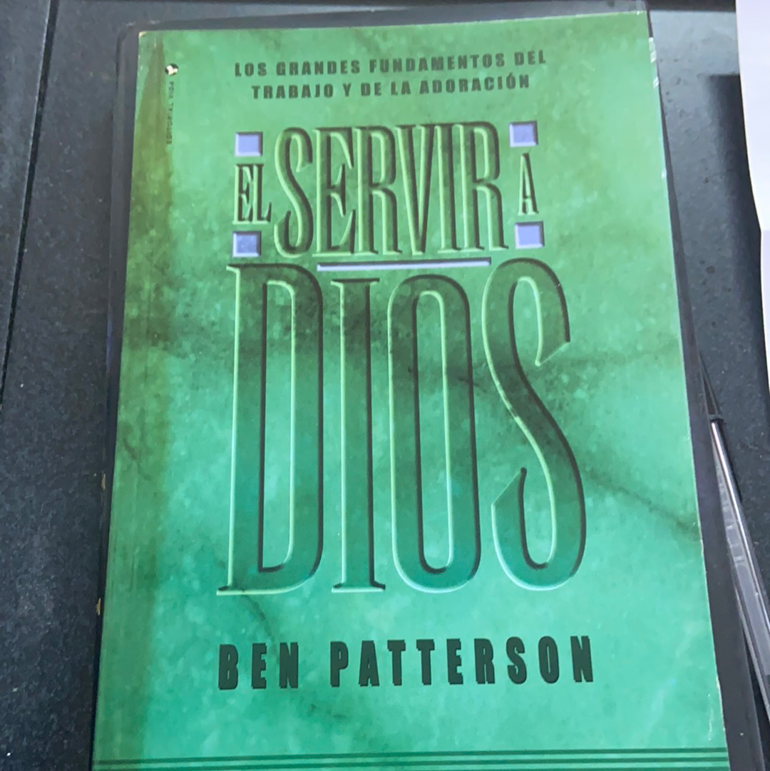 El Servir a Dios Ben Patterson