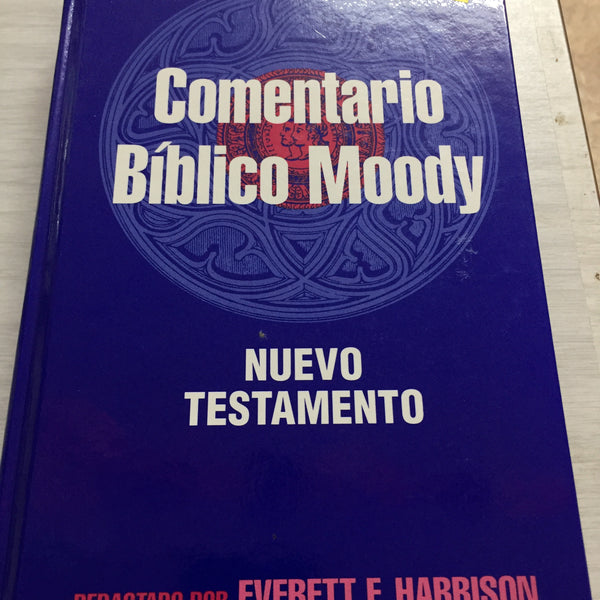 Comentario Bíblico moody Nuevo Testamento Everett F Harrison
