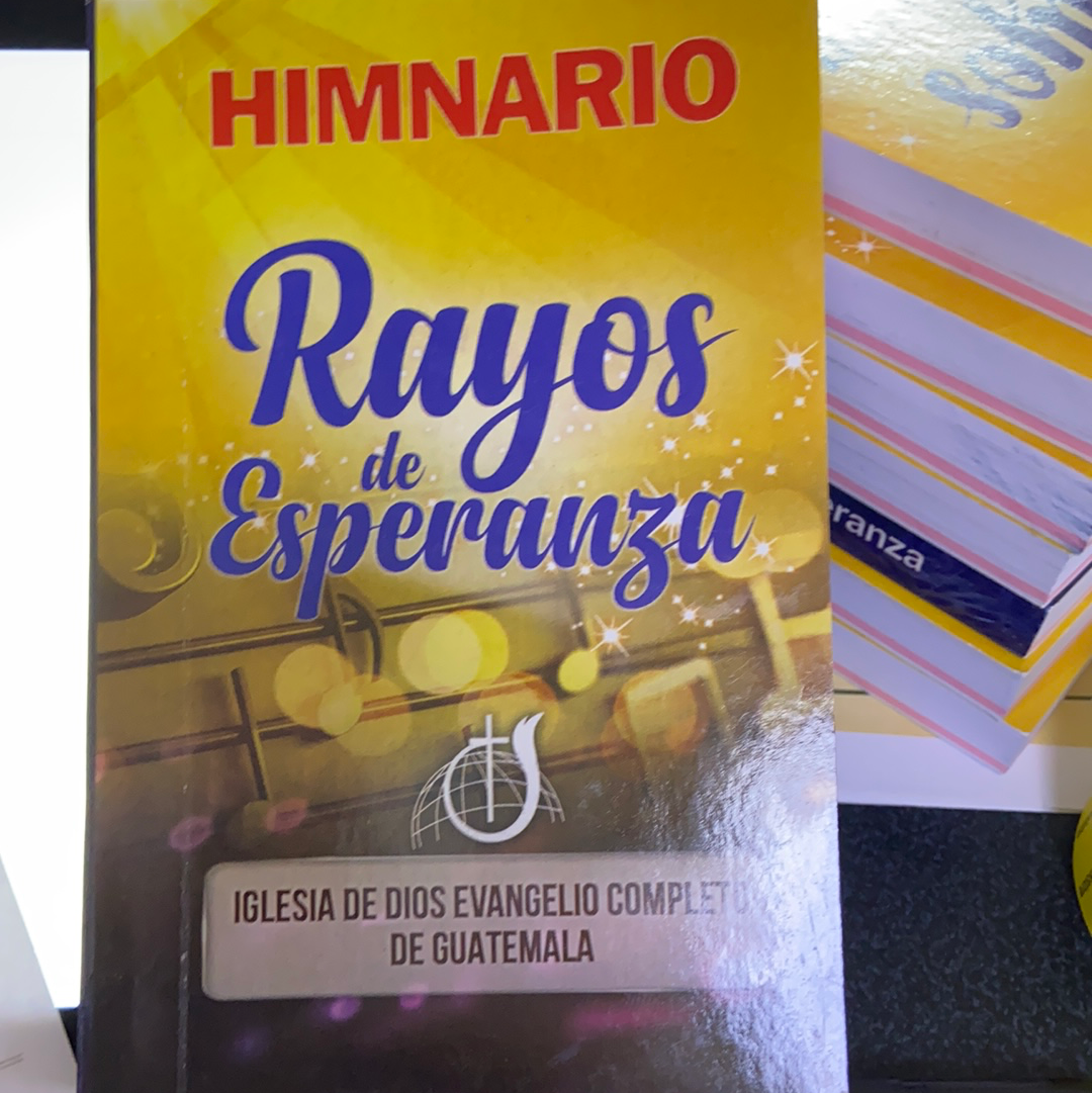 Himnario Rayos de Esperanza. Iglesia de Dios Evangelio competo de Guatemala