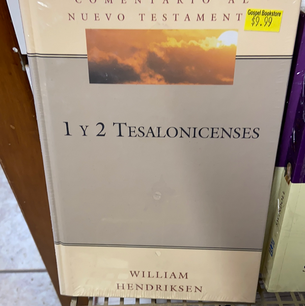 1 y 2 Tesalonicenses comentario al Nuevo Testamento William Hendriksen